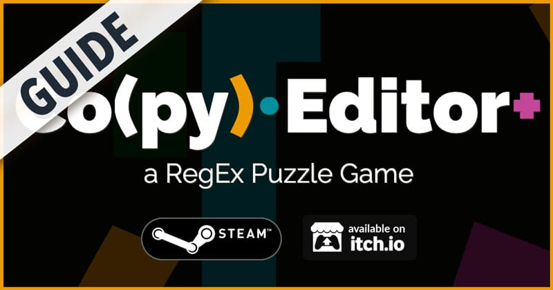 Copy Editor: giocare con le espressioni regolari su Steam